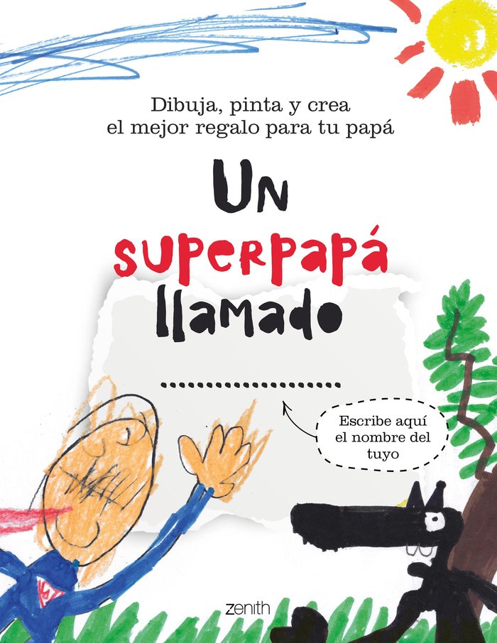 Un superpapá llamado..., de AA. VV. | portada del libro