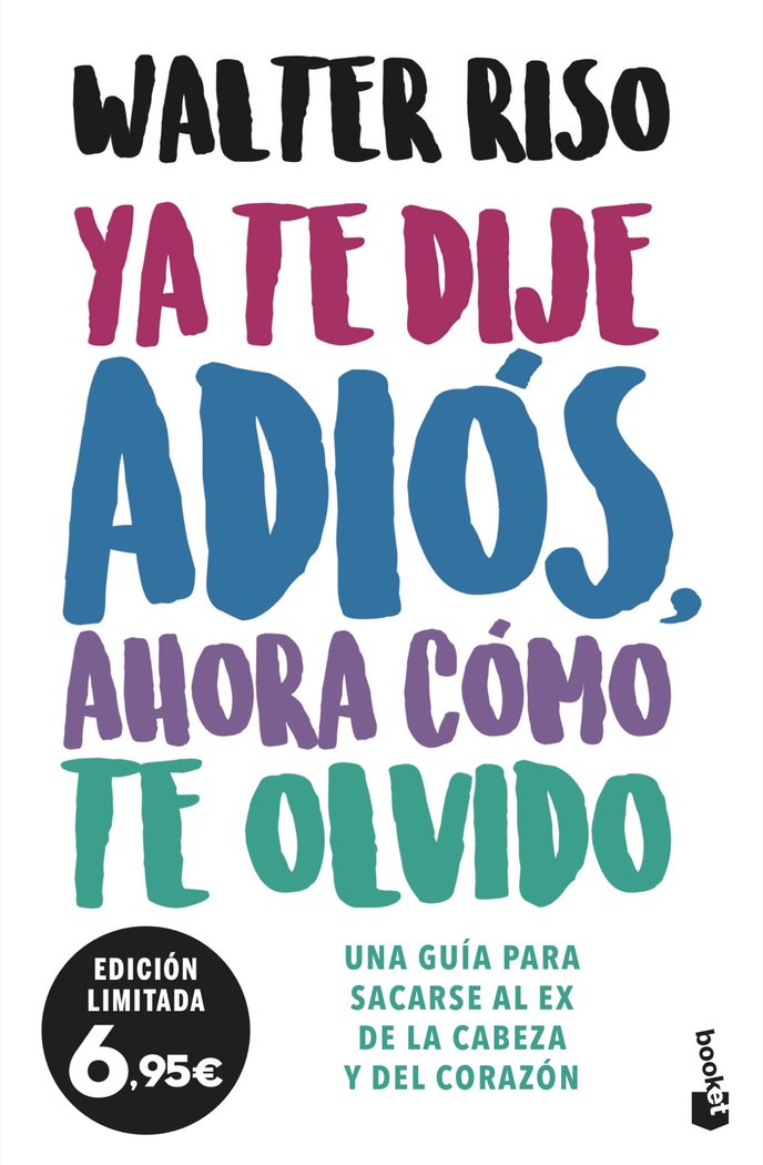 Ya te dije adiós, ahora cómo te olvido, de Riso | portada del libro