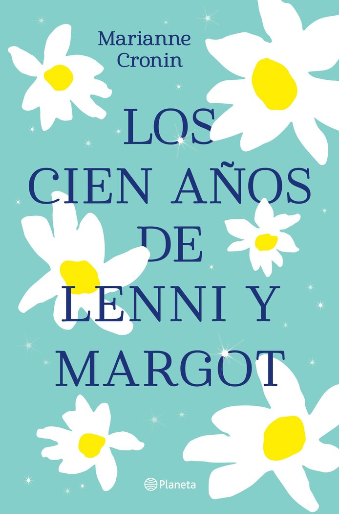 Los cien años de Lenni y Margot, de Cronin | portada del libro