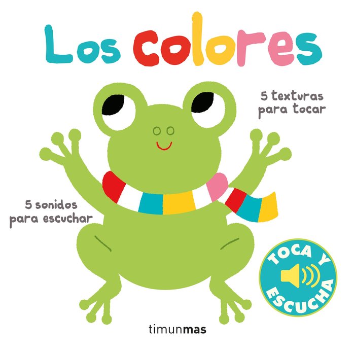 LOS COLORES. TOCA Y ESCUCHA, de BILLET, MARION | portada del libro