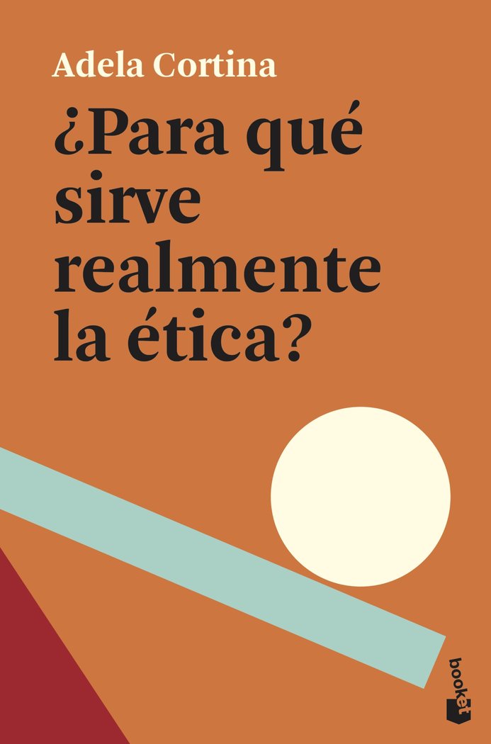 ¿Para qué sirve realmente la ética?, de Cortina Orts, Adela | portada del libro