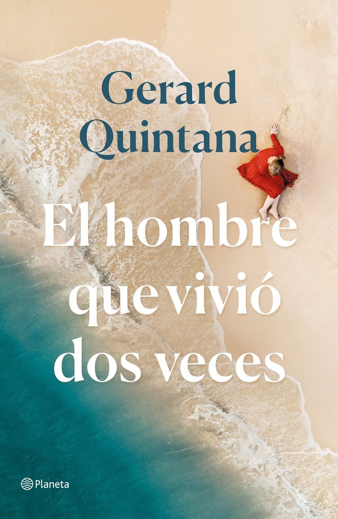 EL HOMBRE QUE VIVIO DOS VECES, de QUINTANA, GERARD | portada del libro