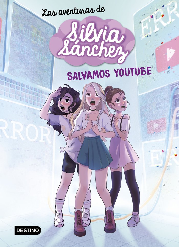 Las aventuras de Silvia Sánchez 1. ¡Salvamos YouTube!, de Sánchez, Silvia | portada del libro