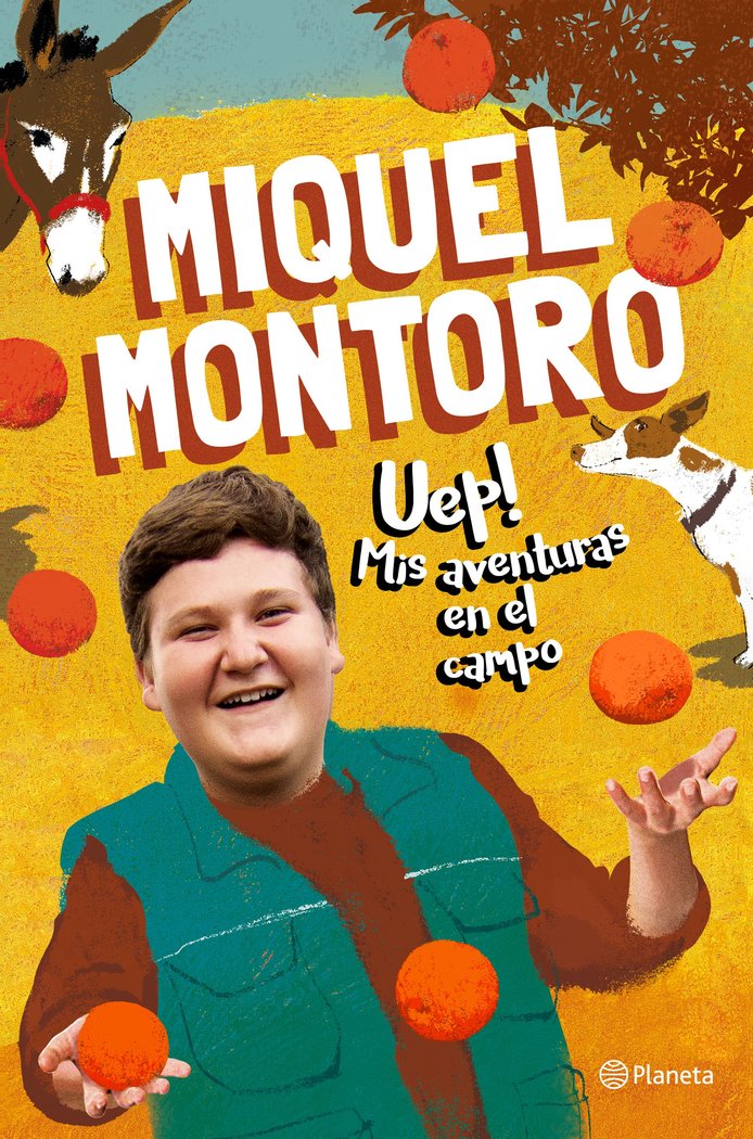 Uep! Mis aventuras en el campo, de Montoro, Miquel | portada del libro
