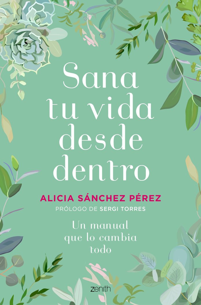 SANA TU VIDA, de ALICIA SANCHEZ PEREZ | portada del libro