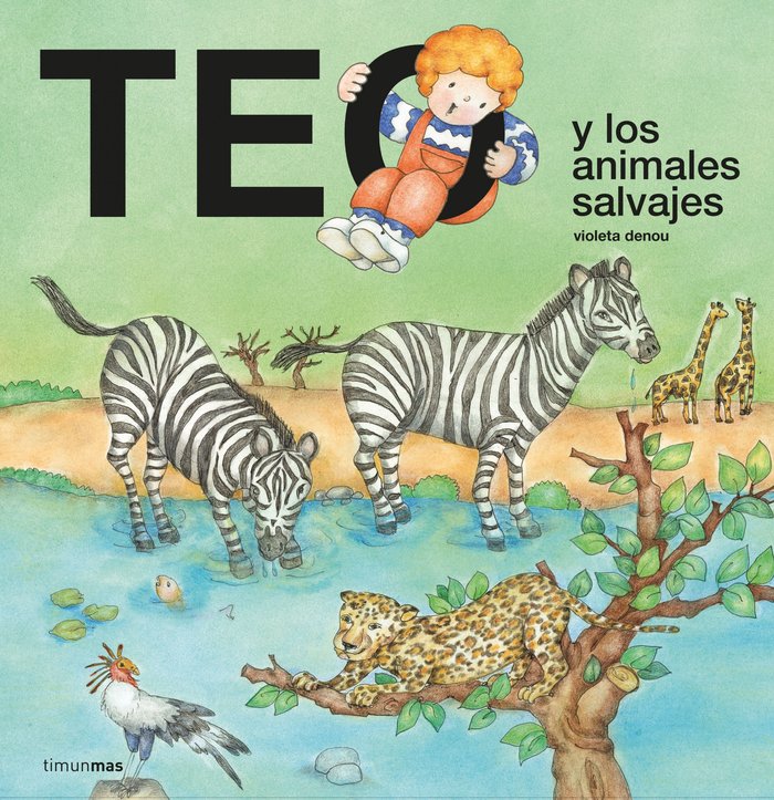 TEO Y LOS ANIMALES SALVAJES, de VIOLETA DENOU | portada del libro