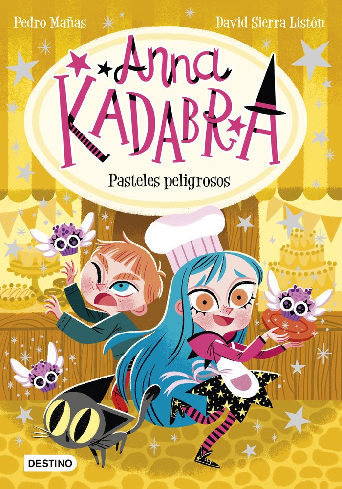 ANNA KADABRA 6. PASTELES PELIGROSOS, de PEDRO MAÑAS | portada del libro