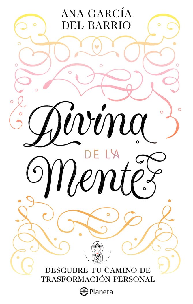 DIVINA DE LA MENTE, de ANA GARCIA DEL BARRIO | portada del libro