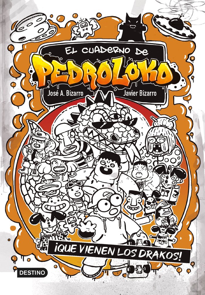 EL CUADERNO DE PEDROLOKO 3. ¡QUE VIENEN LOS DRAKOS, de JAVIER BIZARRO | portada del libro