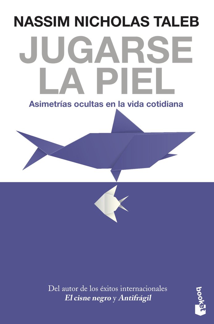 JUGARSE LA PIEL, de NASSIM NICHOLAS TALEB | portada del libro