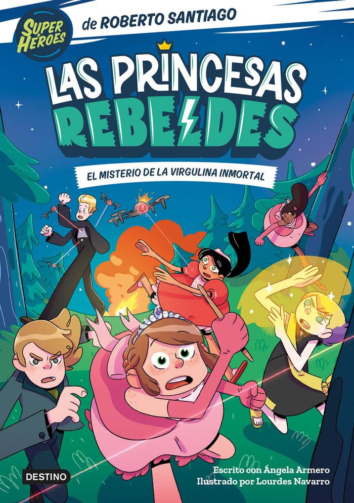 PRINCESAS REBELDES 1. EL MISTERIO DE LA VIRGULINA, de ROBERTO SANTIAGO | portada del libro