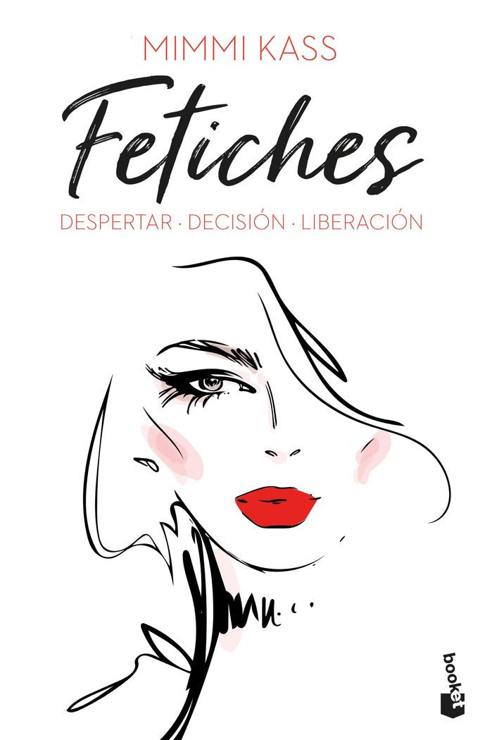 FETICHES: DESPERTAR. DECISION. LIBERACION, de MIMMI KASS | portada del libro