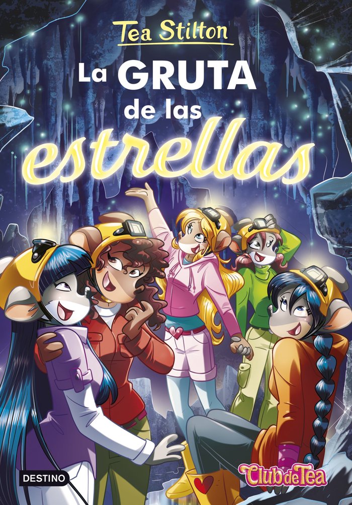 LA GRUTA DE LAS ESTRELLAS, de TEA STILTON | portada del libro
