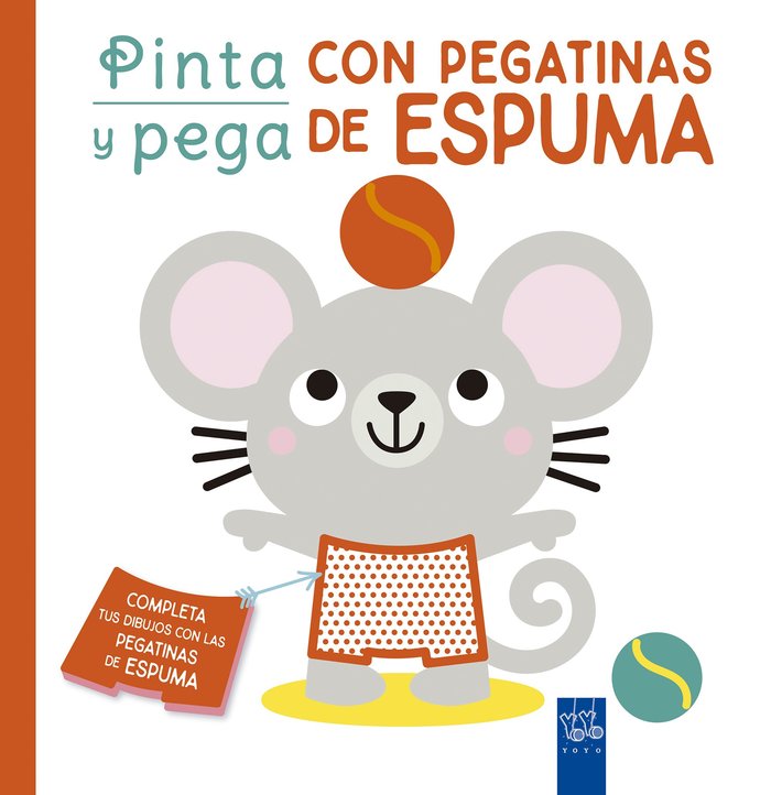 PINTA Y PEGA CON PEGATINAS DE ESPUMA. ROJO, de YOYO | portada del libro
