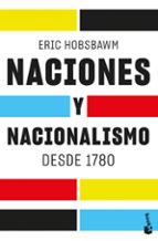 NACIONES Y NACIONALISMO DESDE 1780, de Eric J. Hobsbawm | portada del libro