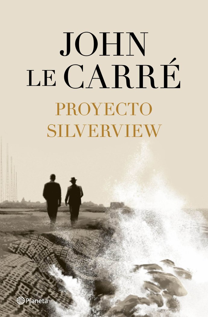 PROYECTO SILVERVIEW, de JOHN LE CARRE | portada del libro