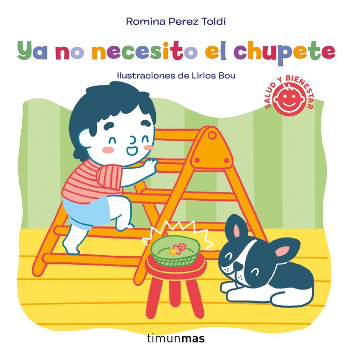 YA NO NECESITO EL CHUPETE, de ROMINA PEREZ TOLDI | portada del libro