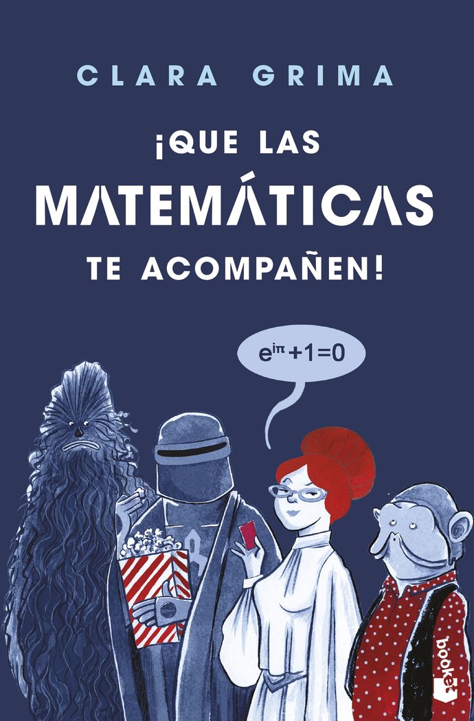 ¡QUE LAS MATEMATICAS TE ACOMPAÑEN!, de CLARA GRIMA RUIZ | portada del libro