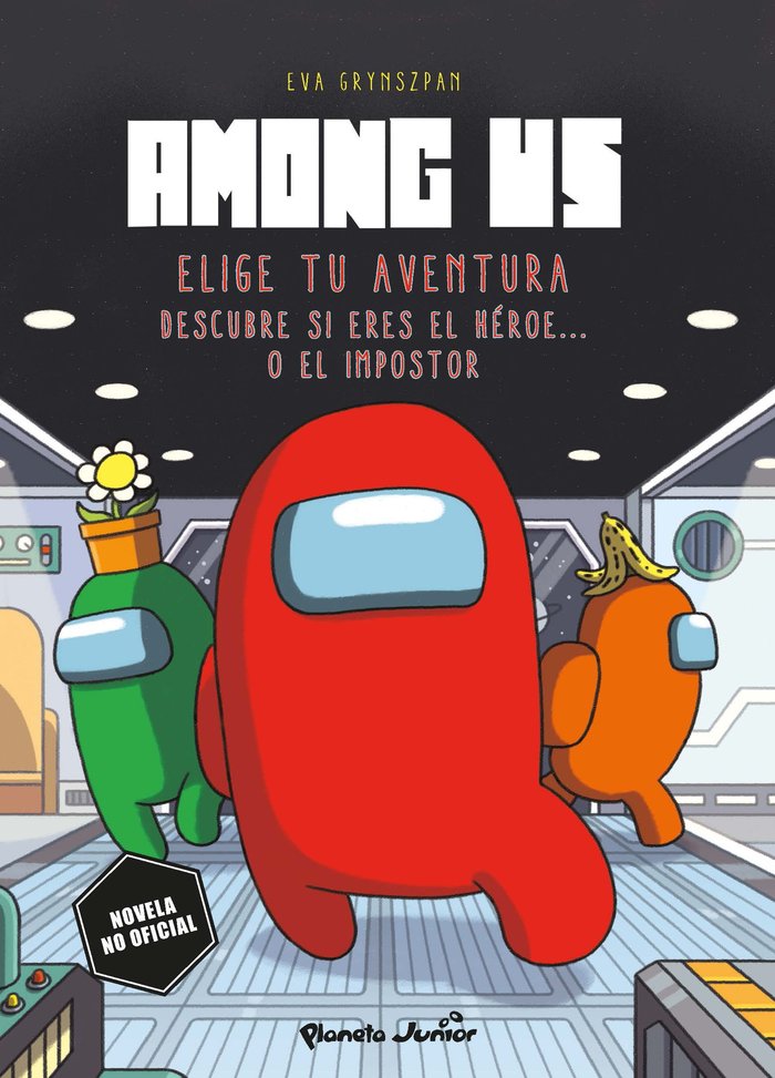 AMONG US. ELIGE TU AVENTURA, de GRYNSZPAN, EVA | portada del libro