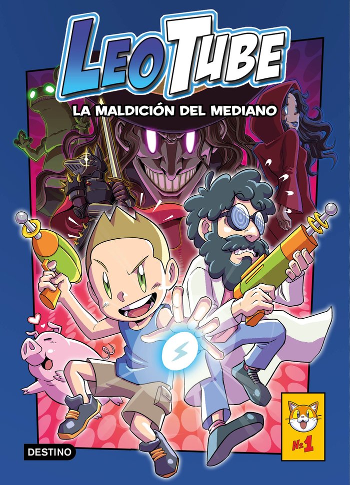 LEOTUBE 1. LEOTUBE Y LA MALDICION DEL MEDIANO, de LEOTUBE | portada del libro