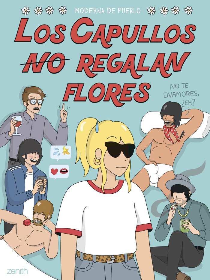 LOS CAPULLOS NO REGALAN FLORES, de MODERNA DE PUEBLO | portada del libro