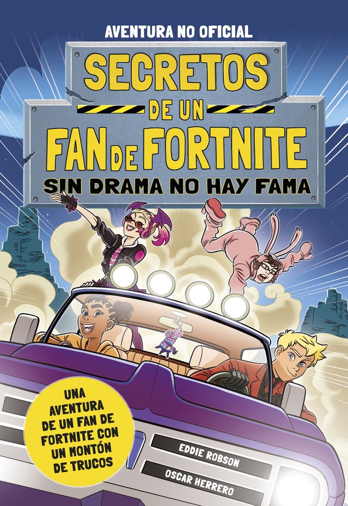 SECRETOS DE UN FAN DE FORTNITE 3: SIN DRAMA NO HAY, de PLANETA JUNIOR, S.R.L. | portada del libro
