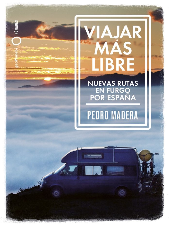 VIAJAR POR LIBRE 2, de PEDRO MADERA | portada del libro