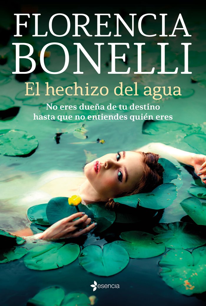 EL HECHIZO DEL AGUA, de BONELLI, FLORENCIA | portada del libro