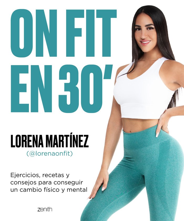 ON FIT EN 30 MINUTOS, de LORENA ON FIT | portada del libro