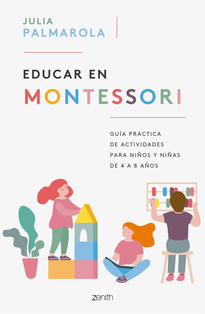 EDUCAR EN MONTESSORI, de EVA DESAMPARADOS IBARS (AKA JULIA PALMAROLA) | portada del libro