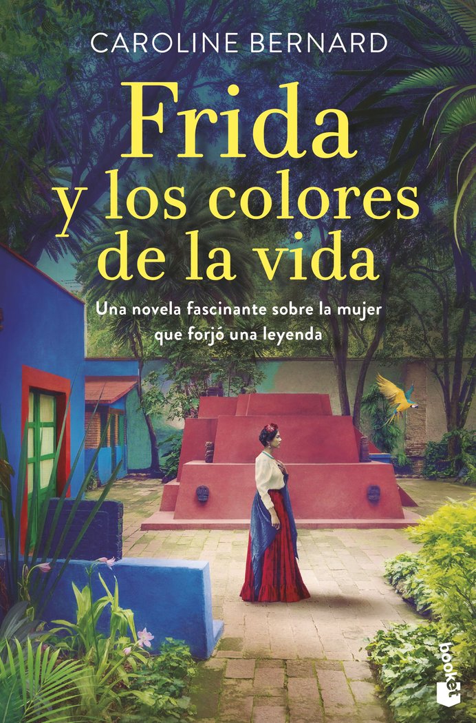 FRIDA Y LOS COLORES DE LA VIDA, de CAROLINE BERNARD | portada del libro