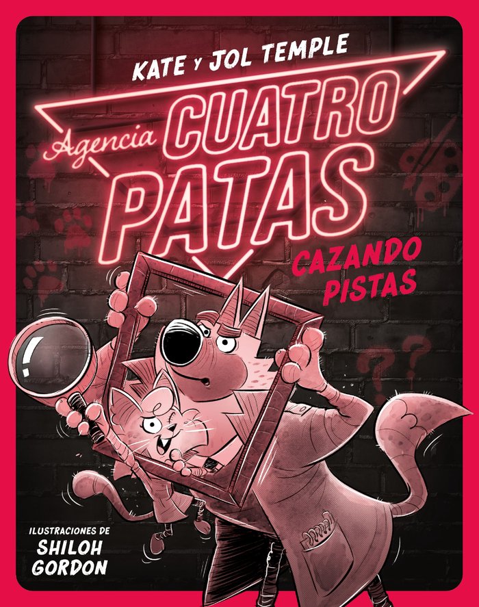 AGENCIA CUATRO PATAS 2. CAZANDO PISTAS, de KATE Y JOT TEMPLE | portada del libro