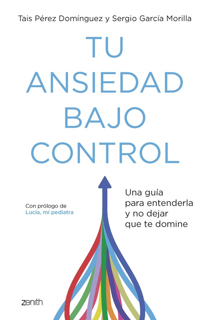 Tu ansiedad bajo control, de TAIS PEREZ DOMINGUEZ | portada del libro