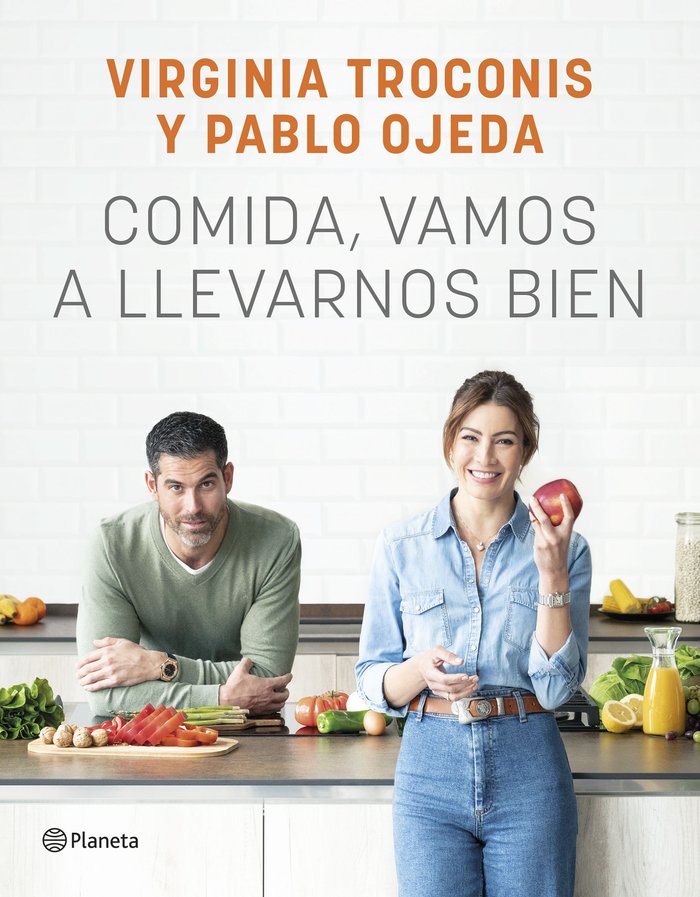 COMIDA, VAMOS A LLEVARNOS BIEN, de VIRGINIA TROCONIS | portada del libro