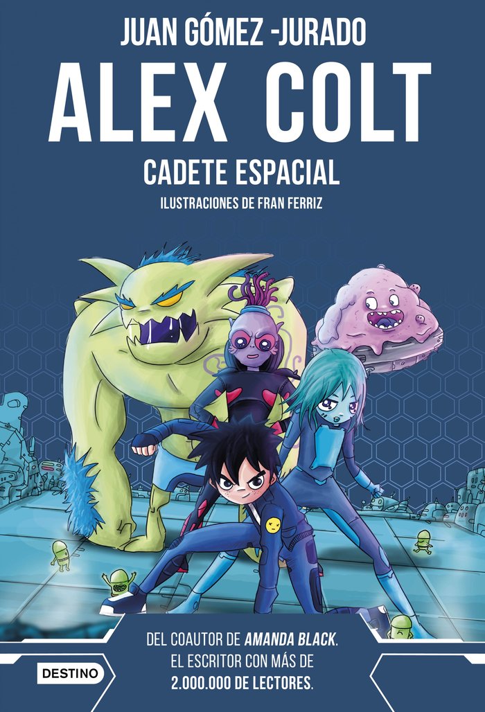 ALEX COLT. CADETE ESPACIAL. NUEVA PRESENTACION, de JUAN GOMEZ-JURADO | portada del libro