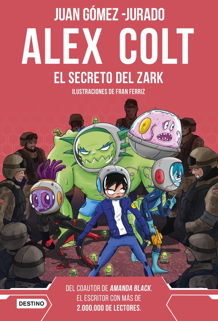 ALEX COLT. EL SECRETO DEL ZARK. NUEVA PRESENTACION, de JUAN GOMEZ-JURADO | portada del libro