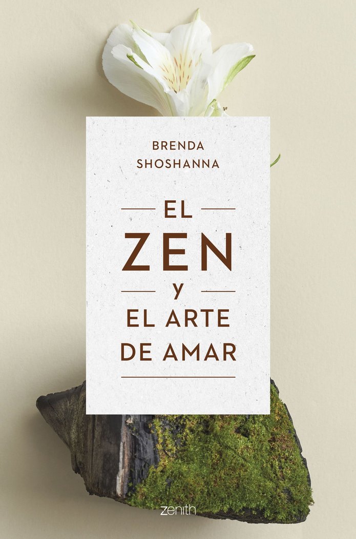 EL ZEN Y EL ARTE DE AMAR, de BRENDA SHOSHANNA | portada del libro