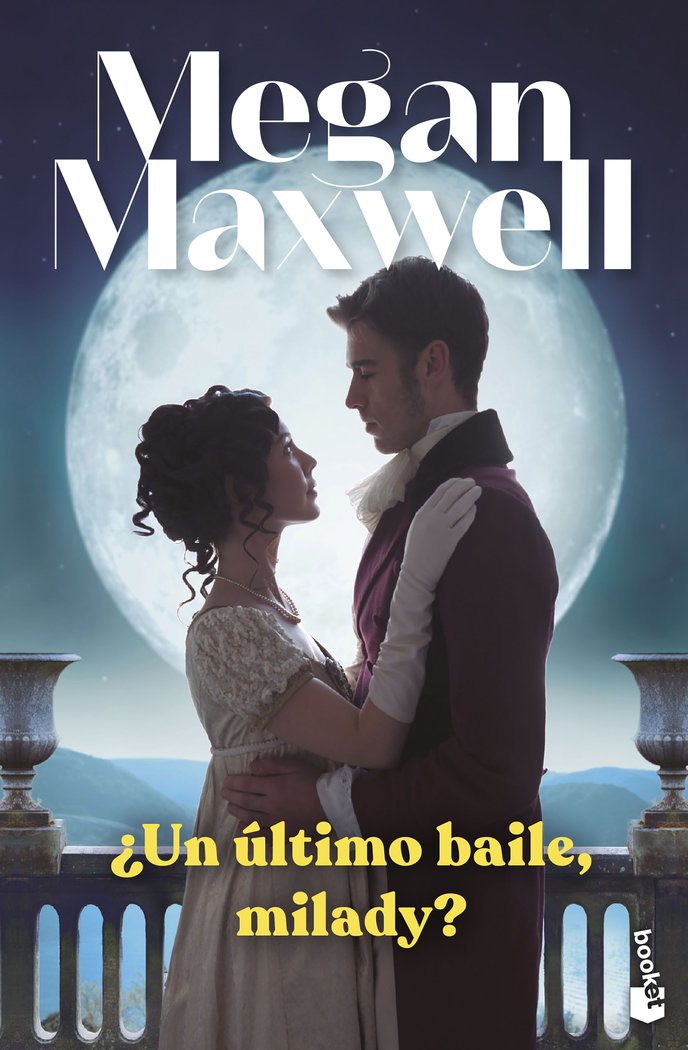 ¿UN ULTIMO BAILE, MILADY?, de MEGAN MAXWELL | portada del libro