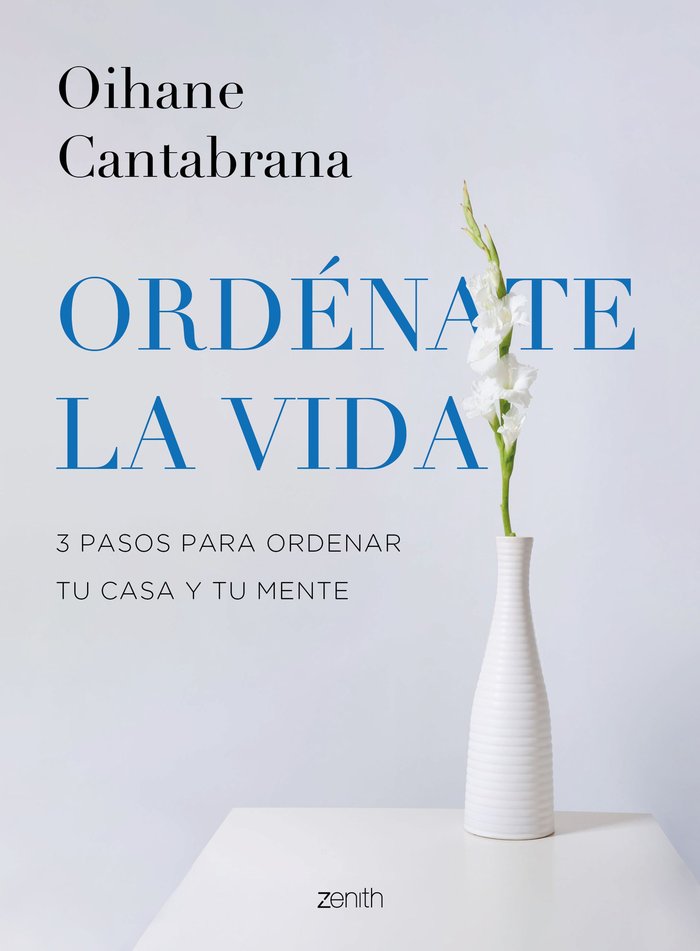ORDENATE LA VIDA, de OIHANE CANTABRANA | portada del libro