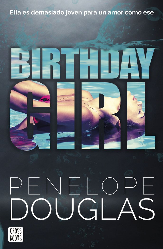 BIRTHDAY GIRL, de PENELOPE DOUGLAS | portada del libro