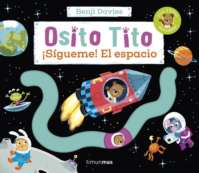 OSITO TITO. ¡SIGUEME! EL ESPACIO, de BENJI DAVIES | portada del libro
