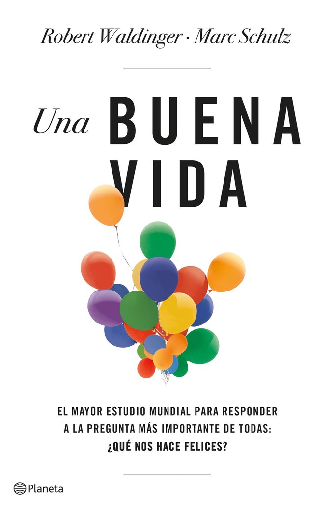 UNA BUENA VIDA, de SCHULZ, MARC | portada del libro