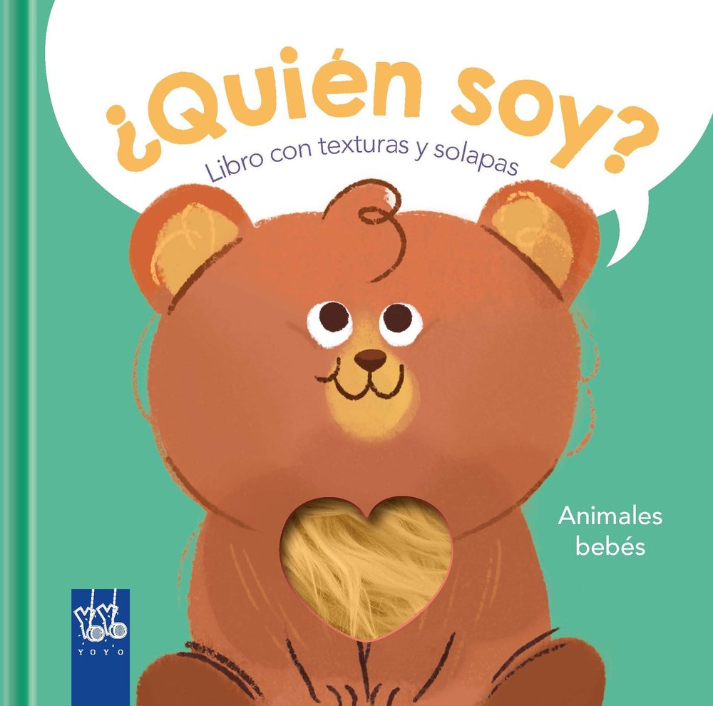¿QUIEN SOY? ANIMALES BEBES, de YOYO | portada del libro