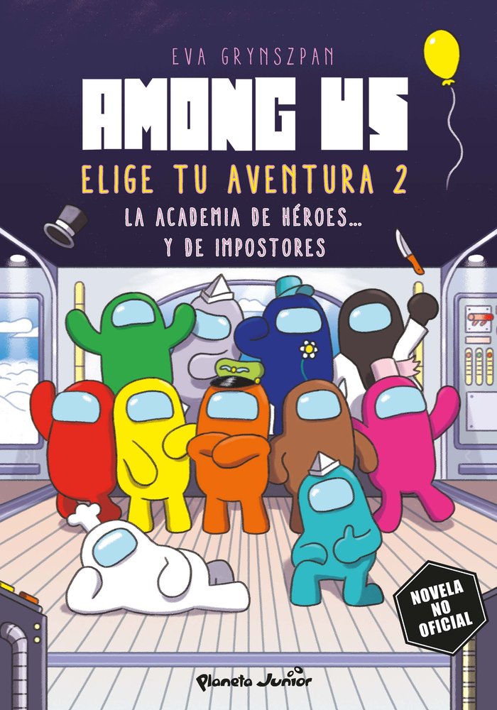 AMONG US. ELIGE TU AVENTURA 2, de E V A G R Y N S Z P A N | portada del libro