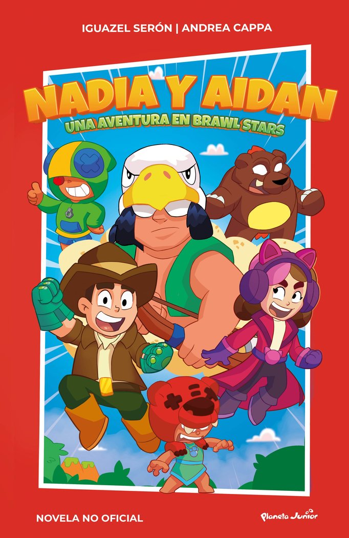 NADIA Y AIDAN. UNA AVENTURA EN BRAWL STARS, de SERON, IGUAZEL | portada del libro