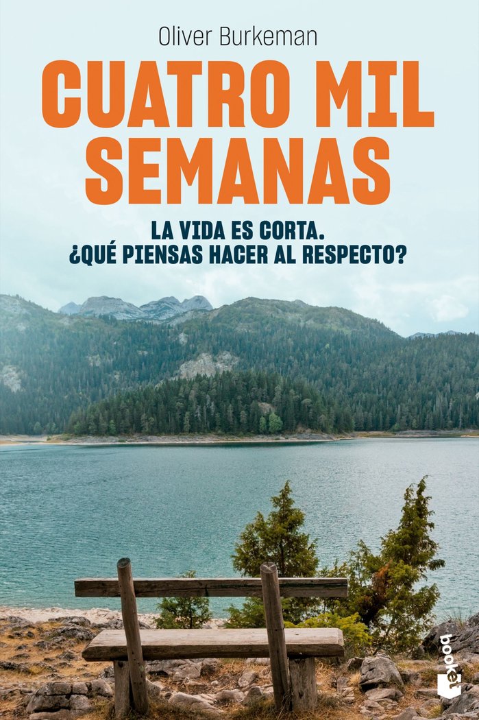 CUATRO MIL SEMANAS, de OLIVER BURKEMAN | portada del libro
