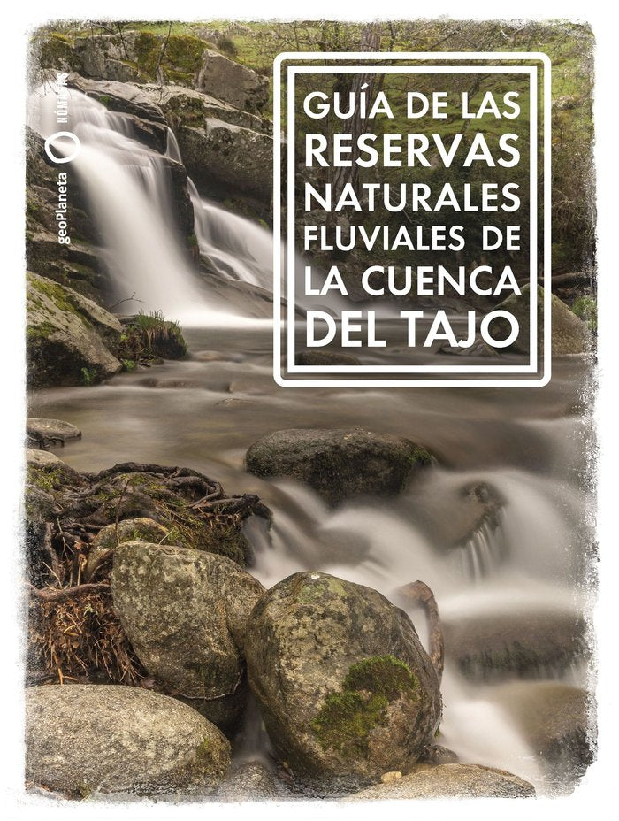 RESERVAS NATURALES FLUVIALES DEL TAJO, de RIERA ARAGAY, ANA | portada del libro
