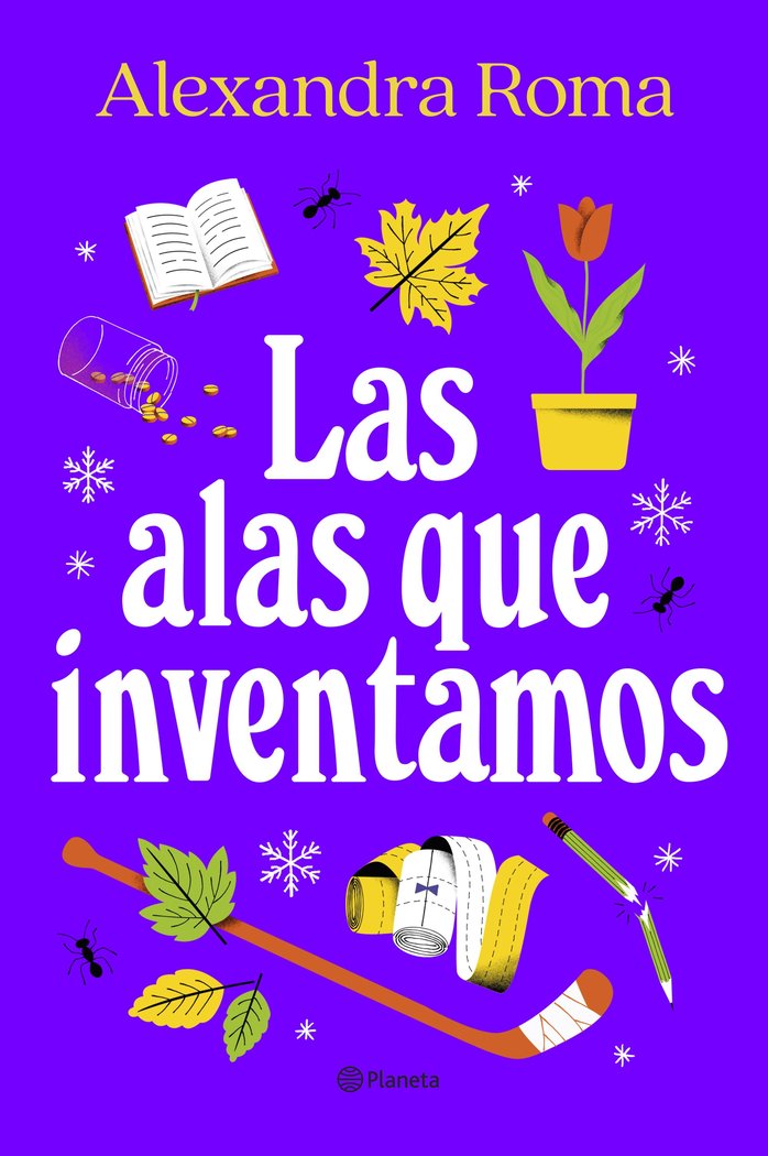 LAS ALAS QUE INVENTAMOS, de ALEXANDRA ROMA | portada del libro