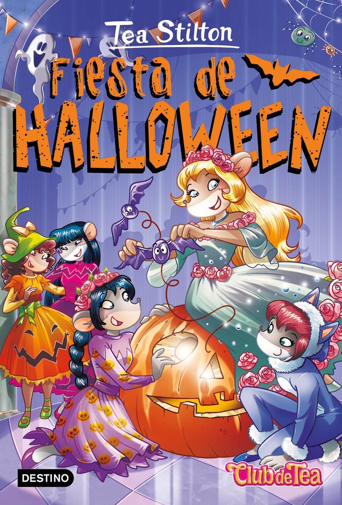 FIESTA DE HALLOWEEN, de TEA STILTON | portada del libro