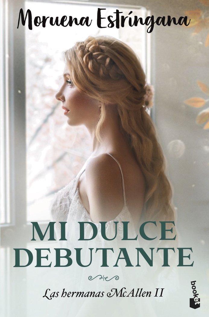 MI DULCE DEBUTANTE, de MORUENA ESTRINGANA | portada del libro
